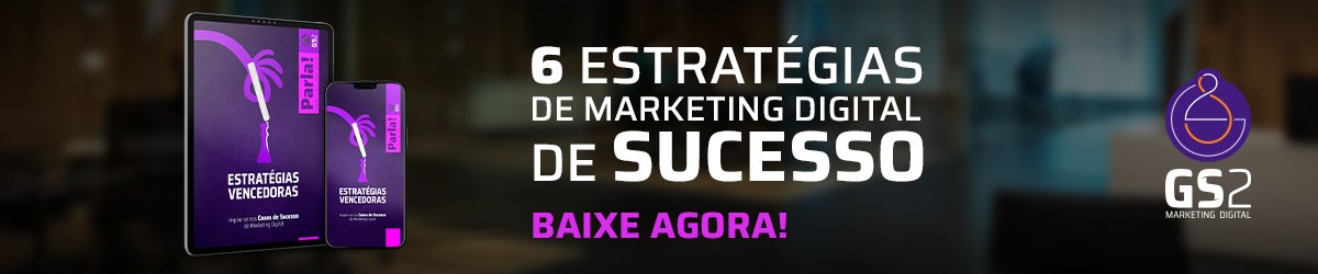 Estratégias GS2 Cases de Sucesso