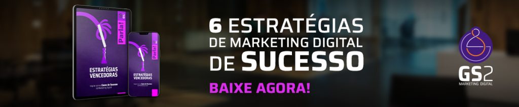 6 estratégias de marketing digital de sucesso. Baixe agora!
